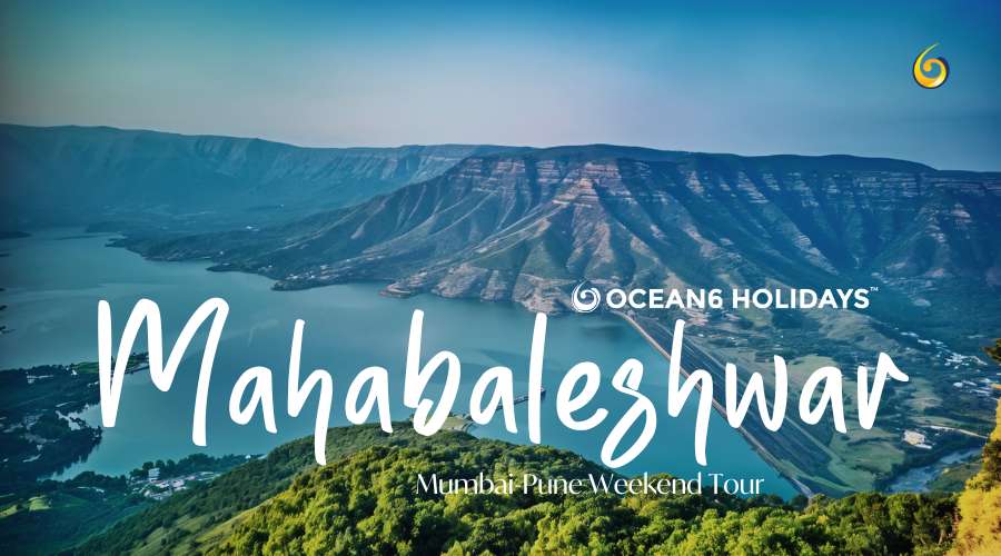 Mahabaleshwar Tour: A Perfect Getaway in the Western Ghats